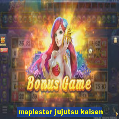 maplestar jujutsu kaisen